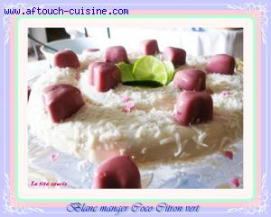 Blanc Manger Coco Et Citron Vert Recette Aftouch Cuisine